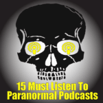 15 Free paranormal podcasts - Updated and checked for freshness